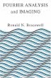 Fourier Analysis and Imaging