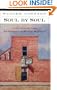 Soul by Soul: Life Inside the Antebellum Slave Market