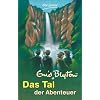 Das Tal der Abenteuer