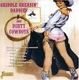Griddle Greasin Daddies & Dirty Cowboys