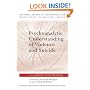 Psychoanalytic Understanding of Violence and Suicide (New Library of Psychoanalysis)