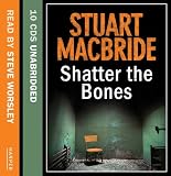 Shatter the Bones