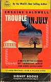 Trouble in July