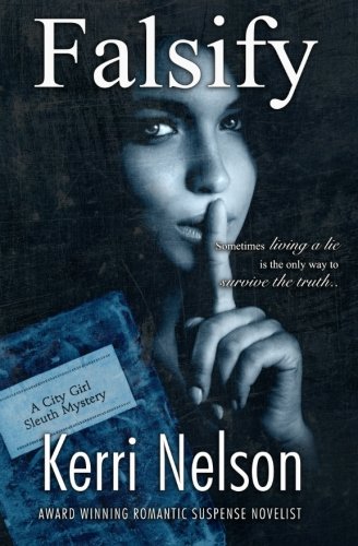 Falsify (City Girl Sleuth Series)