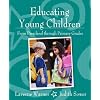 Educating Young Children from Preschool through Primary Grades
