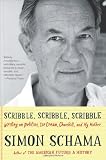 Scribble, Scribble, Scribble: Writing on Politics, Ice Cream, Churchill, and My Mother