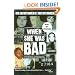 When She Was Bad...: Violent Women and the Myth of Innocence
