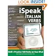 iSpeak Italian Verbs (MP3 CD + Guide) (iSpeak Audio Phrasebook) by Alex Chapin, Salvatore Bancheri, and Michael Lettieri