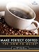 Make Perfect Coffee: The How-To Guide