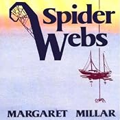 Spider Webs | [Margaret Millar]