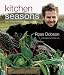 Kitchen Seasons: Easy Recipes for Seasonal Organic Food