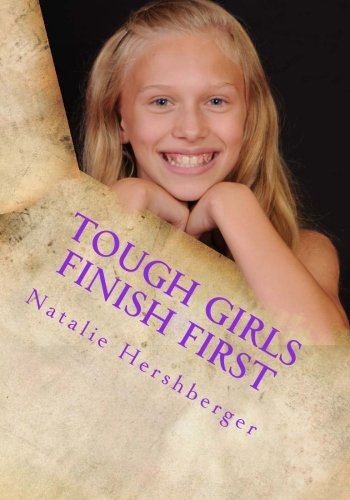 Tough Girls Finish First