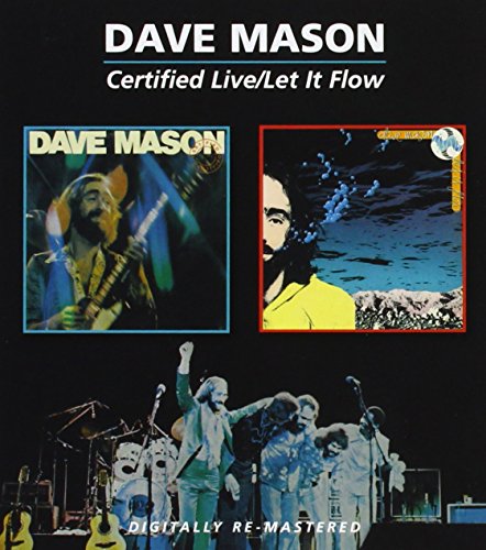 DAVE MASON - Certified Live / Let It Flow - Zortam Music