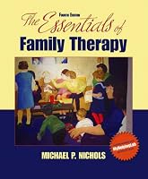 Essentials of Family Therapy, The (4th Edition) (MyHelpingKit Series)
