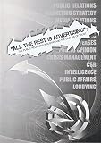 All the rest is advertising : the public relations industry and the decline of trust