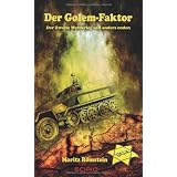 Der Golem-Faktorvon "Moritz R�mstein"