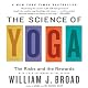 The Science of Yoga: The Risks and Rewards