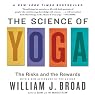 The Science of Yoga: The Risks and Rewards