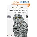 Superintelligence: Paths, Dangers, Strategies