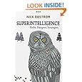 Superintelligence: Paths, Dangers, Strategies