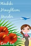 Waikiki Honeybloom Murder (A Doris th...