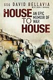 House to House: An Epic Memoir of War