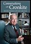 Conversations with Cronkite