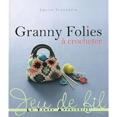 Granny folies � crocheter