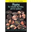 How To Fly Fish Series, Rigging for Saltwater Fly Fishing w/ D.L. Goddard