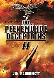 The Peenemunde Deceptions
