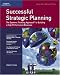 Crisp: Successful Strategic Planning: The Systems Thinking Approach to Building a High Performance Business (50-Minute Series)