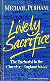 Lively sacrifice