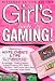 The Girls Guide to Gaming Nintendo DSI - Nintendo DS Edition: v. 1