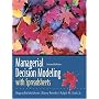 Managerial Decision Modeling with Spreadsheets (2nd Edition)