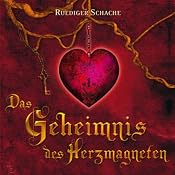 H&ouml;rbuch Das Geheimnis des Herzmagneten