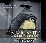 The Rumrunners: A Prohibition Scrapbook