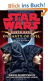 Star Wars: Darth Bane: Dynasty of Evil: A Novel of the Old Republic (Star Wars (Del Rey))