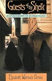 Guests of the Sheik - An Ethnography of an Iraqi Village