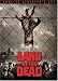 Search : Land of the Dead