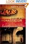 Flirting with Monasticism: Finding God on Ancient Paths