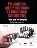 Principles and Practice of Business Continuity: Tools and Techniques