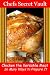 Chicken the Versatile Meat - So Many Ways to Prepare It