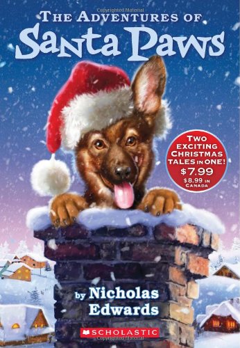 The Adventures Of Santa Paws: (Includes Santa Paws & The Return of Santa Paws)