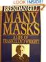 Many Masks: A Life of Frank Lloyd Wright