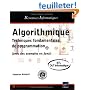Algorithmique - Techniques fondamentales de programmation - (avec des exemples en Java) - BTS, DUT informatique
