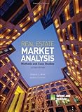 Real Estate Market Analysis: Methods and Case Studies, Second Edition