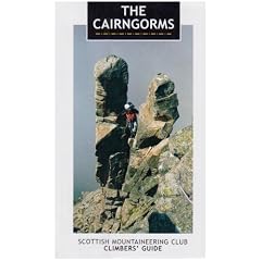 The Cairngorms: Scottish Mountaineering Club Climbers' Guide