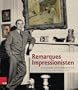 Remarques Impressionisten: Kunstsammeln und Kunsthandel im Exil | Art Collecting and Art Dealing in Exile