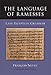 The Language of Ramesses: Late Egyptian Grammar