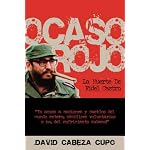 Ocaso Rojo: La Muerte de Fidel Castro book cover